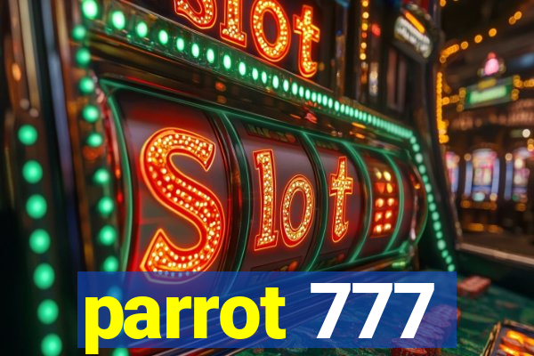 parrot 777